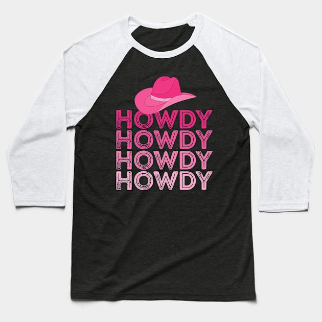 Women Pink Howdy Cow Girl Western Country Southern Rodeo Baseball T-Shirt by TeeTeeUp